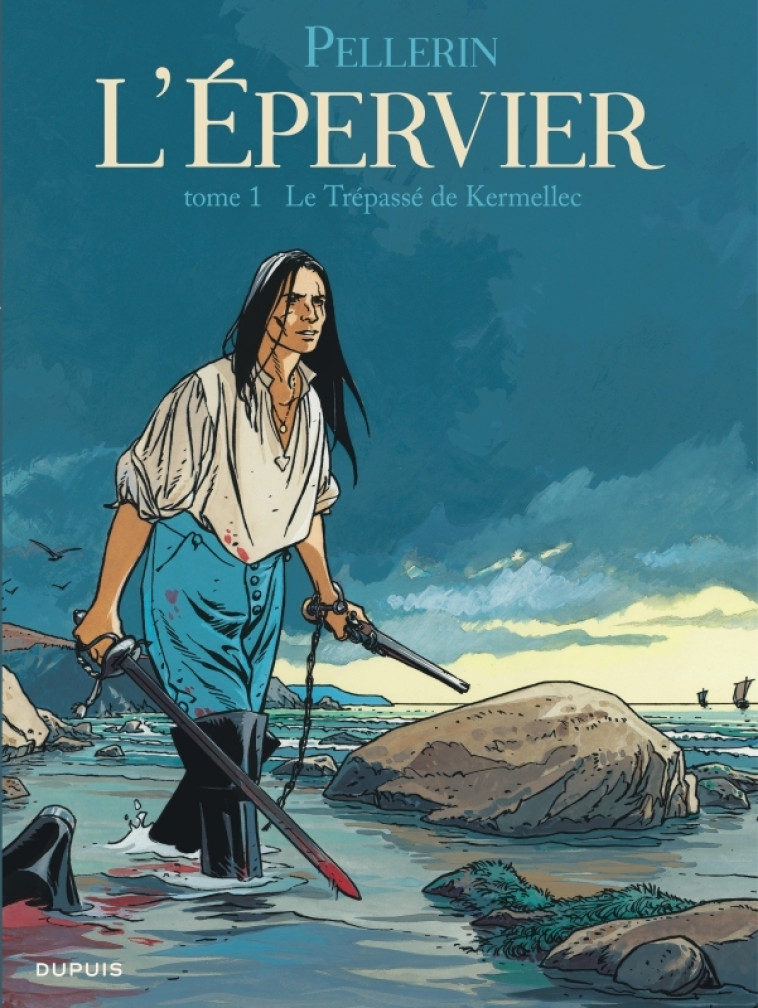 L'EPERVIER T01 LE TREPASSE DE KERMELLEC (REE DITION) - PELLERIN - DUPUIS