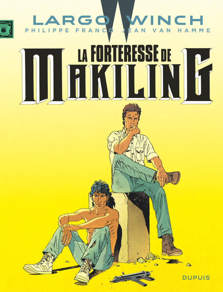 LARGO WINCH T7 LA FORTERESSE DE MAKILING (G RAND FORMAT) - VAN HAMME JEAN - DUPUIS