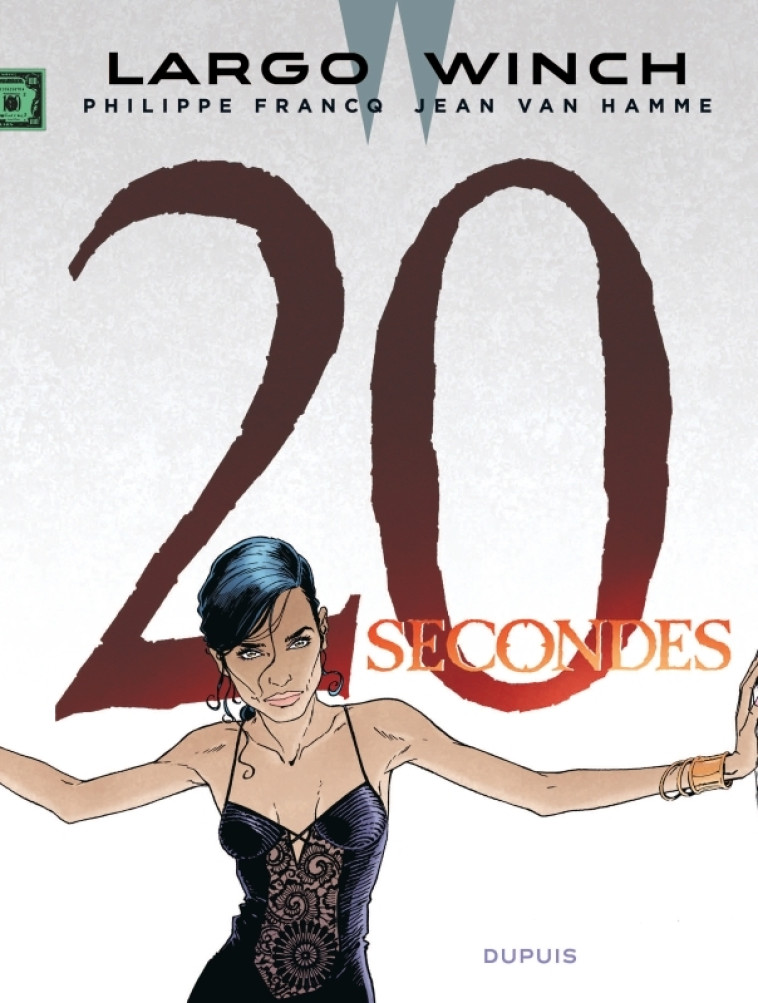 LARGO WINCH T20 20 SECONDES - VAN HAMME JEAN - DUPUIS