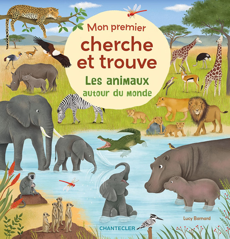 MON PREMIER CHERCHE ET TROUVE LES ANIMAUX AUTOUR DU MONDE - COLLECTIF - CHANTECLER