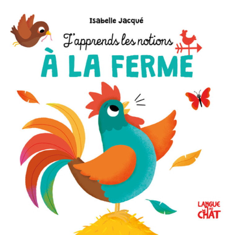 J'APPRENDS LES NOTIONS A LA FERME - JACQUE ISABELLE - LANGUE AU CHAT