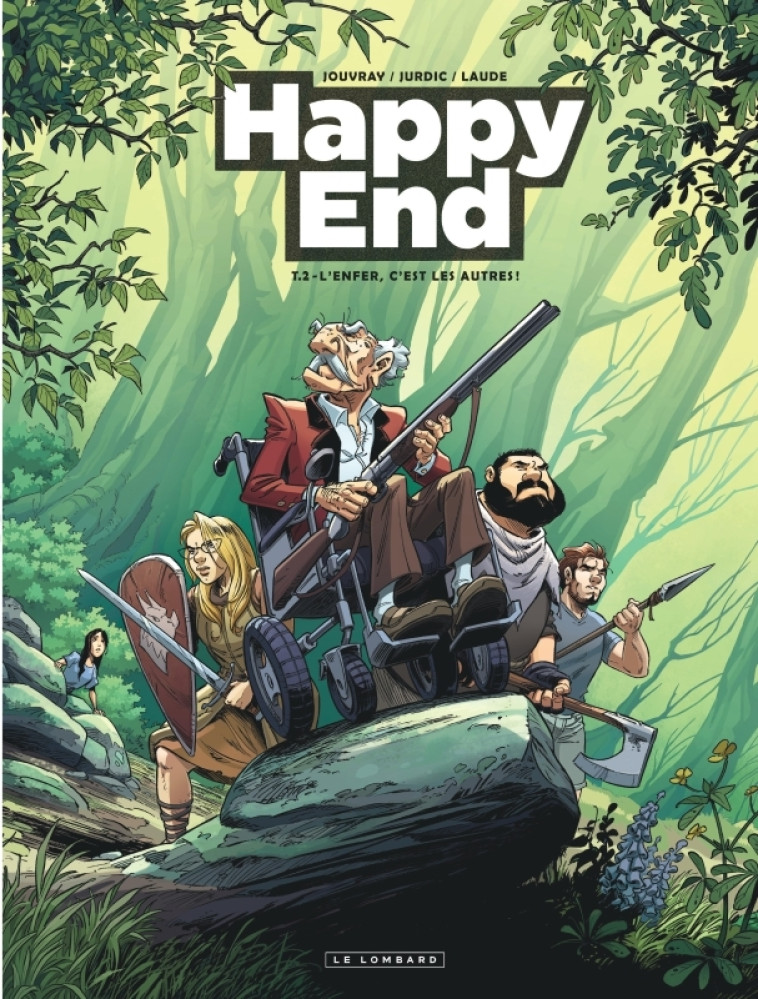 HAPPY END - TOME 2 - L'ENFER, C'EST LES AUTRES ! - JOUVRAY OLIVIER - LOMBARD