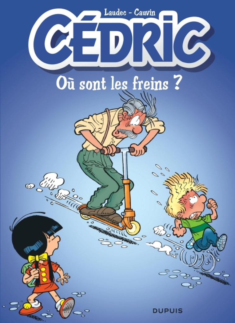 CEDRIC T16 OU SONT LES FREINS ? / EDITION SPECIALE, LIMITEE (OPE ETE 2023) - LAUDEC/CAUVIN - DUPUIS