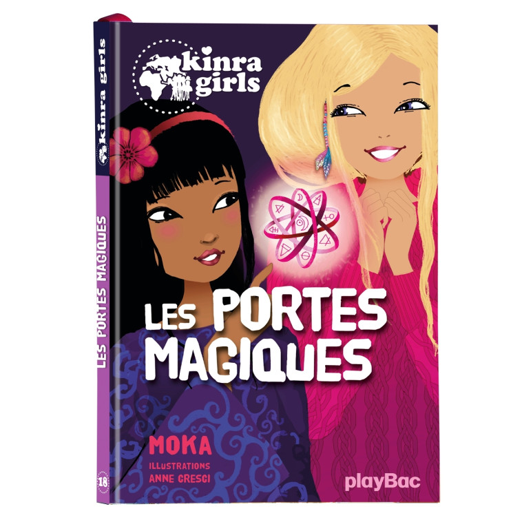 KINRA GIRLS T18 LES PORTES MAGIQUES - MOKA/CRESCI - PLAY BAC