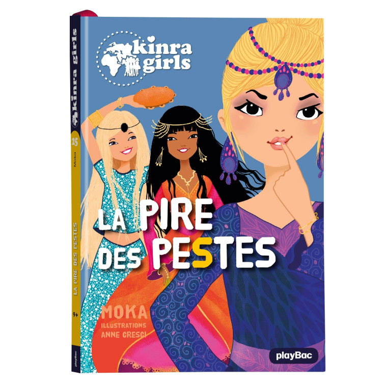 KINRA GIRLS T25 LA PIRE DES PESTES - MOKA/CRESCI - PLAY BAC