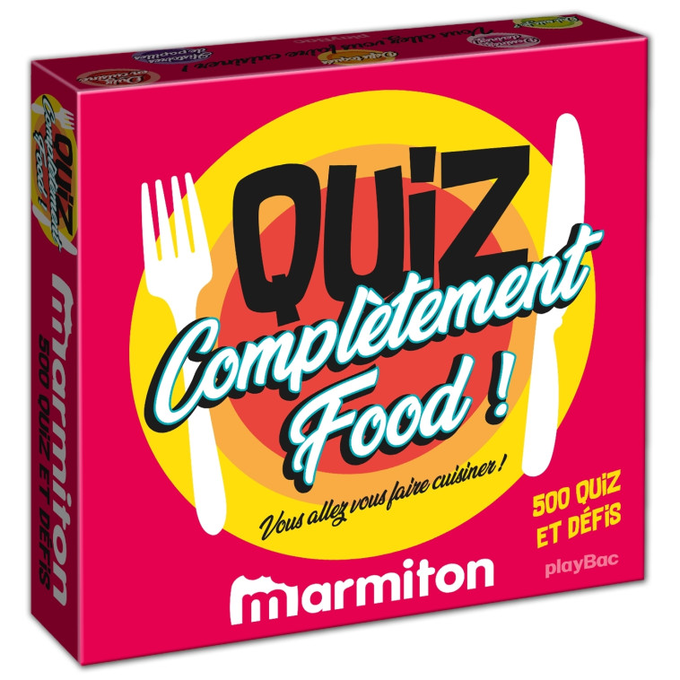 BOITE QUIZ - COMPLETEMENT FOOD - MARMITON - VOUS ALLEZ VOUS FAIRE CUISINER! - XXX - PLAY BAC