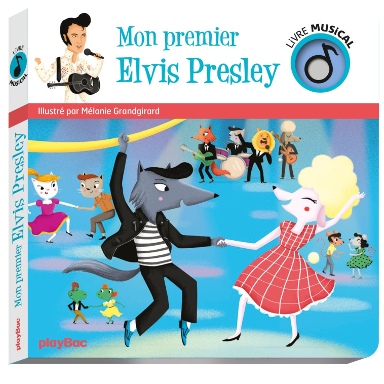 MON PREMIER ELVIS - GRANDGIRARD MELANIE - PLAY BAC