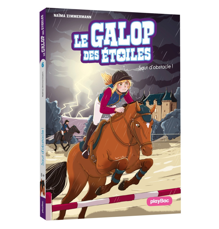 LE GALOP DES ETOILES T06 SAUT D'OBSTACLES - ZIMMERMANN/DELRIEU - PLAY BAC