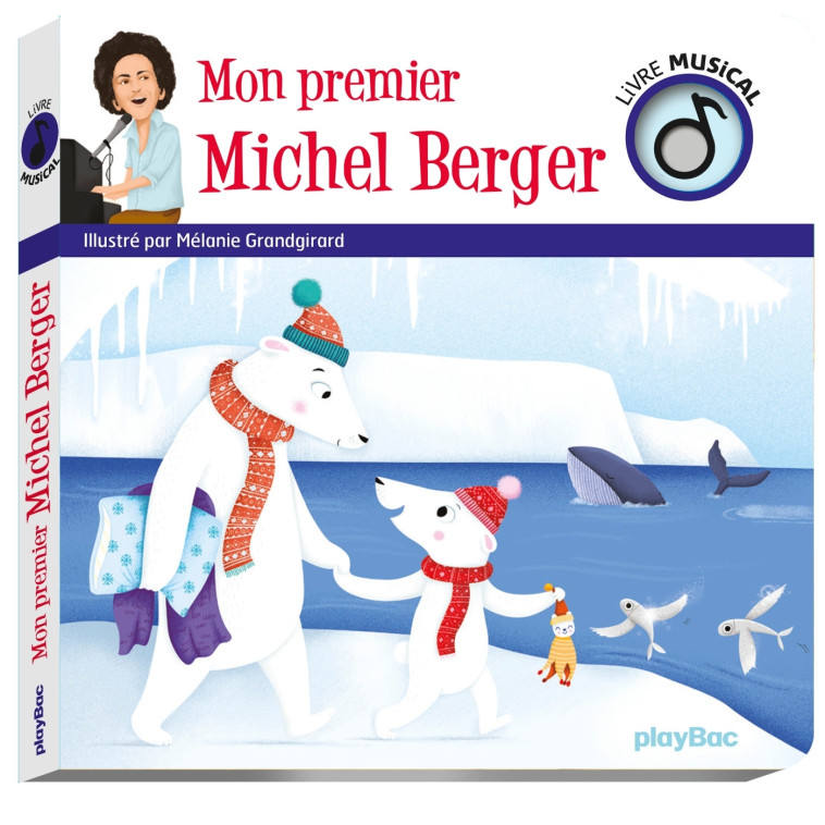 MON PREMIER MICHEL BERGER - GRANDGIRARD MELANIE - PLAY BAC