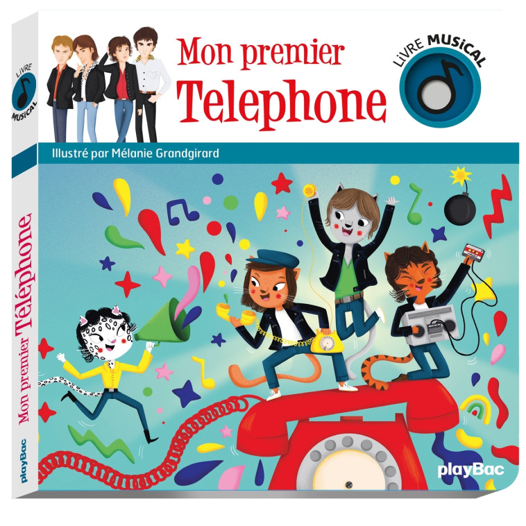 MON PREMIER TELEPHONE - GRANDGIRARD MELANIE - PLAY BAC