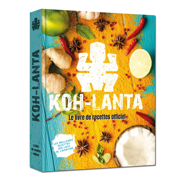 LIVRE DE CUISINE OFFICIEL KOH LANTA - RECETTES DU BOUT DU MONDE - XXX - PLAY BAC