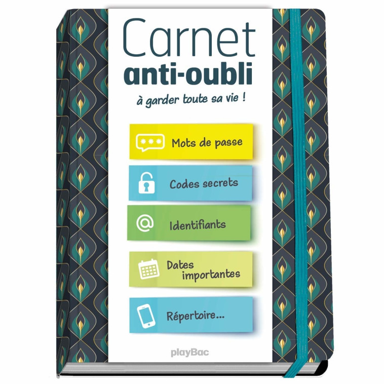 CARNET ANTI OUBLI - A GARER TOUTE SA VIE ! - XXX - PLAY BAC