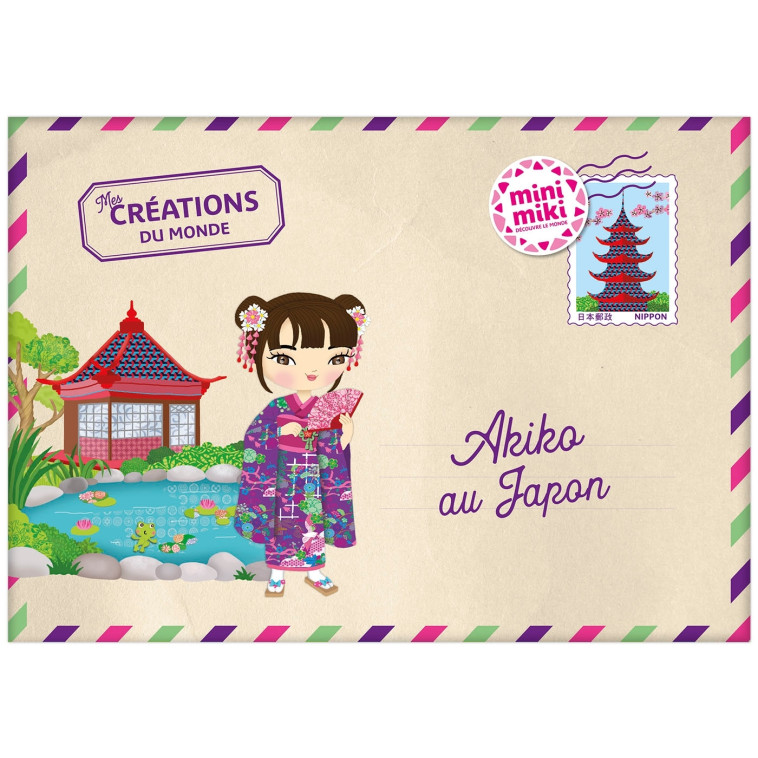 MES CREATIONS DU MONDE AKIKO AU JAPON - CAMEL JULIE - PLAY BAC