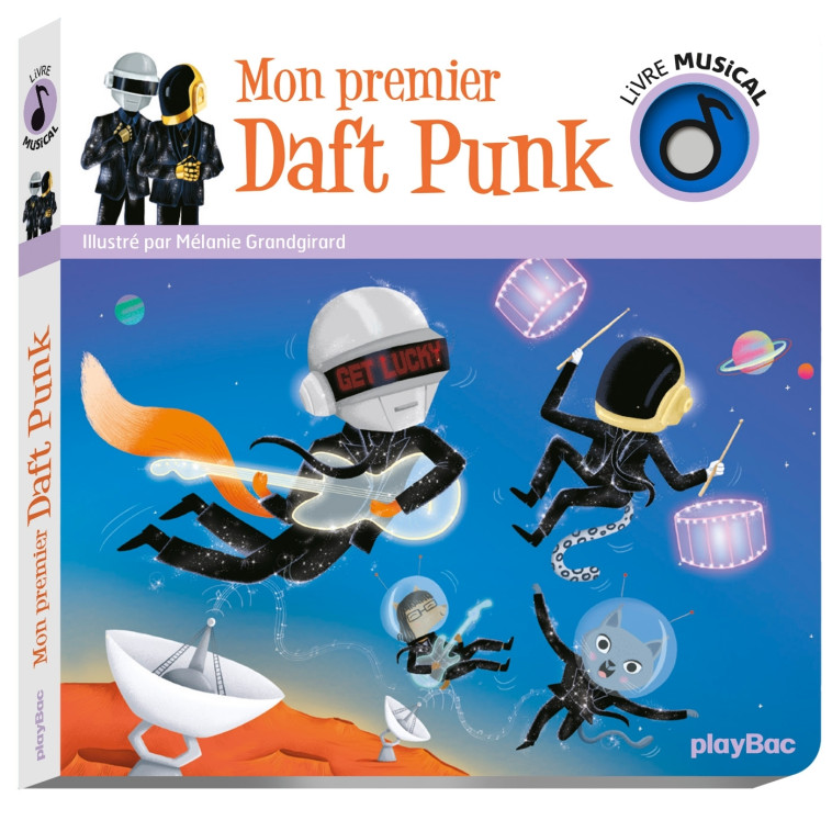 MON PREMIER DAFT PUNK LIVRE MUSICAL - GRANDGIRARD MELANIE - PLAY BAC