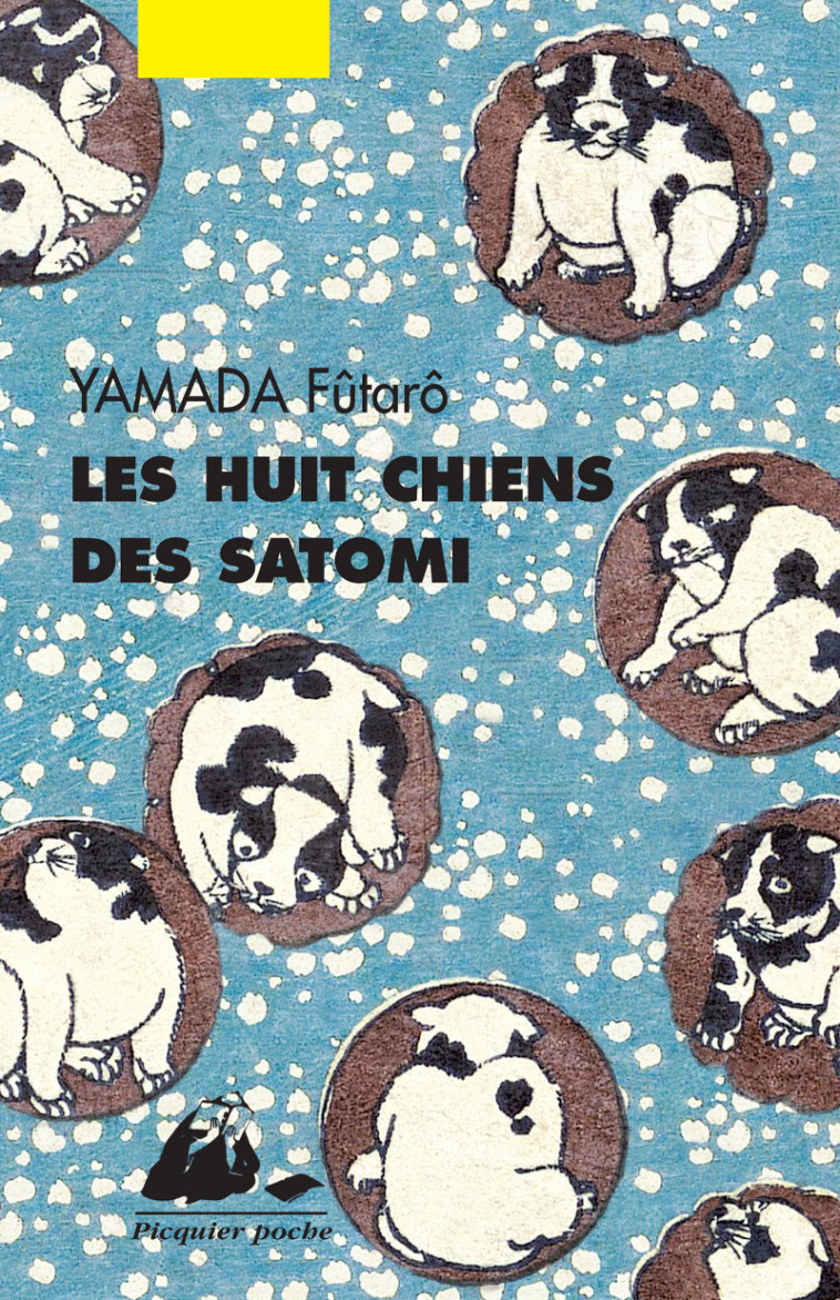 LES HUIT CHIENS DES SATOMI - YAMADA FUTARO - PICQUIER