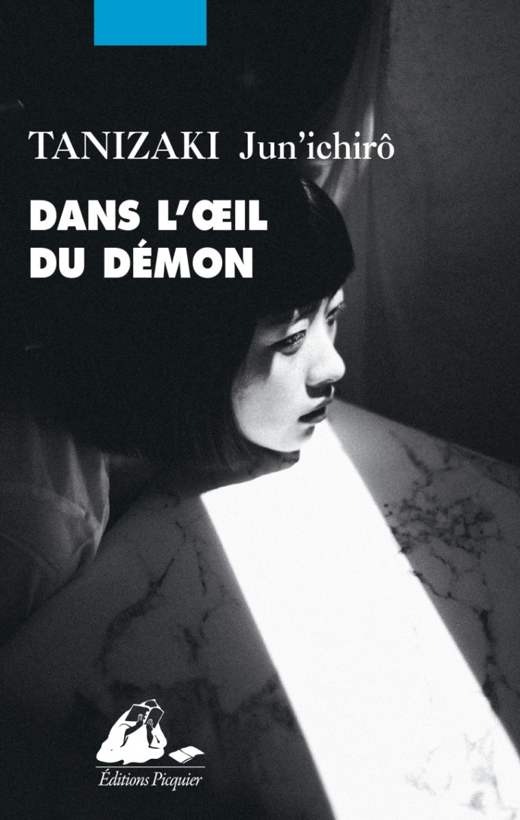 DANS L'OEIL DU DEMON - TANIZAKI JUN'ICHIRO - PICQUIER