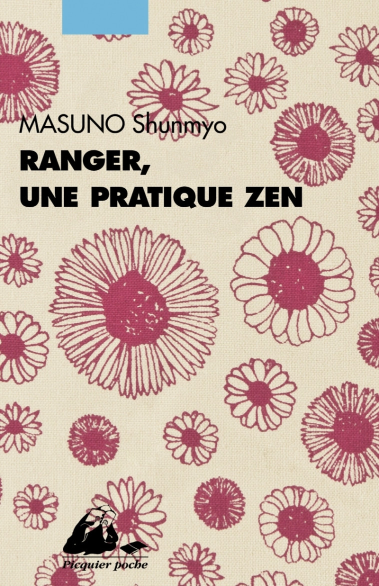 RANGER, UNE PRATIQUE ZEN - MASUNO SHUNMYO - PICQUIER