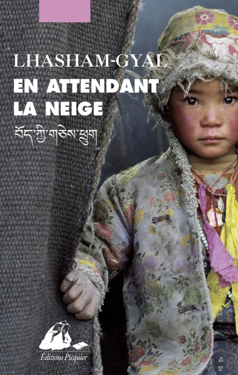 EN ATTENDANT LA NEIGE - LHASHAM GYAL - PICQUIER