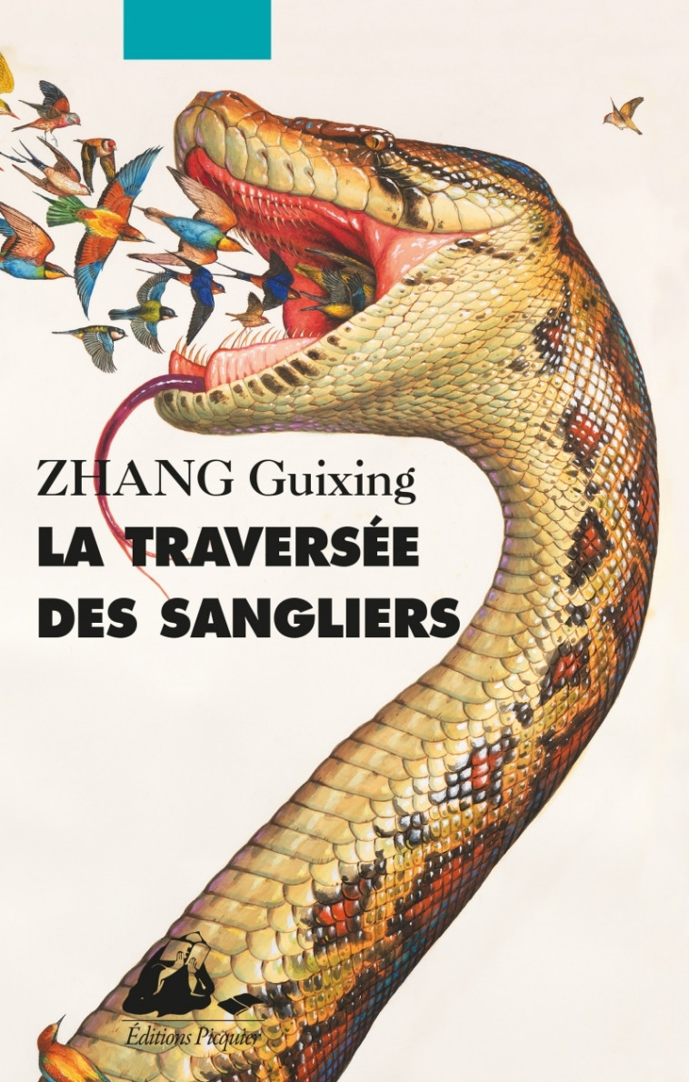 LA TRAVERSEE DES SANGLIERS - ZHANG GUIXING - PICQUIER