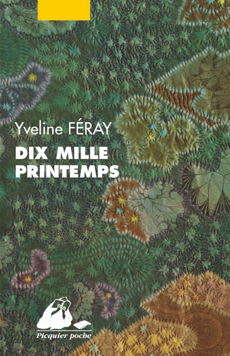 DIX MILLE PRINTEMPS - INTEGRAL - FERAY YVELINE - PICQUIER