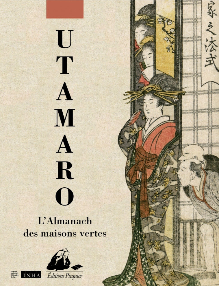 L'ALMANACH DES MAISONS VERTES - UTAMARO/JIPPENSHA - PICQUIER