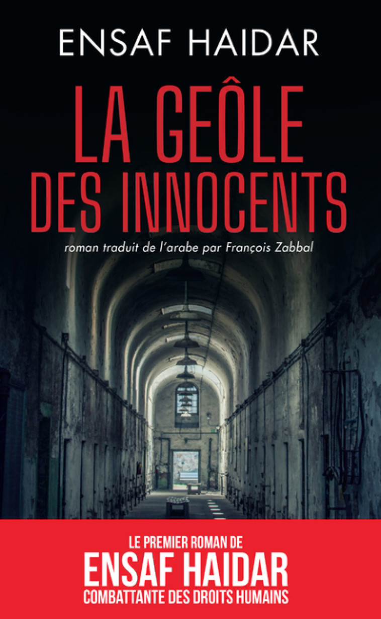 LA GEOLE DES INNOCENTS - HAIDAR ENSAF - ARCHIPEL