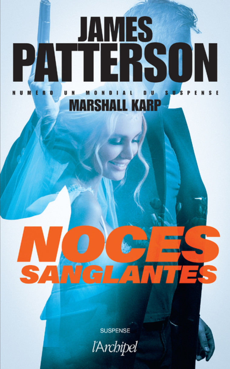 NOCES SANGLANTES - VOL06 - PATTERSON/KARP - ARCHIPEL