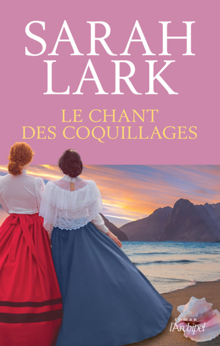 LE CHANT DES COQUILLAGES - LARK SARAH - ARCHIPEL