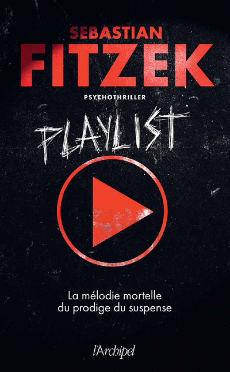 PLAYLIST - FITZEK SEBASTIAN - ARCHIPEL