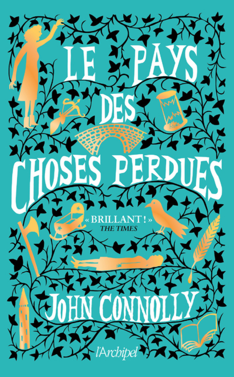 LE PAYS DES CHOSES PERDUES - CONNOLLY JOHN - ARCHIPEL