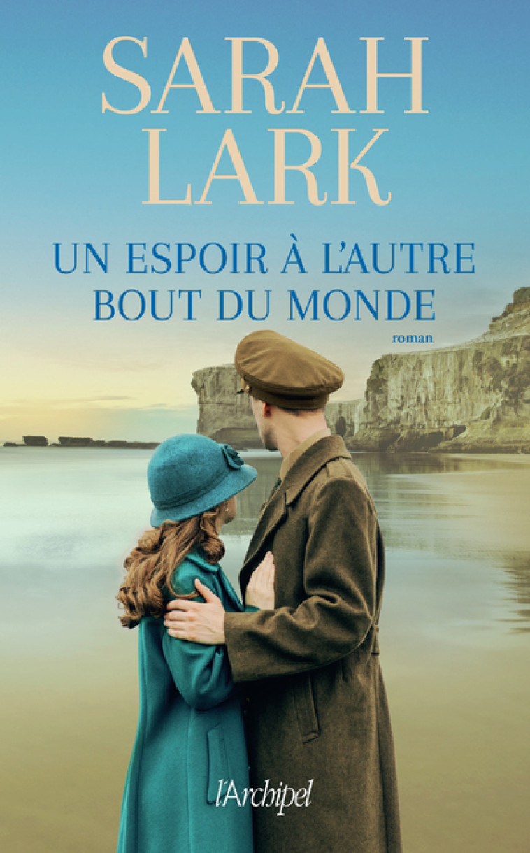 UN ESPOIR A L'AUTRE BOUT DU MONDE - LARK SARAH - ARCHIPEL