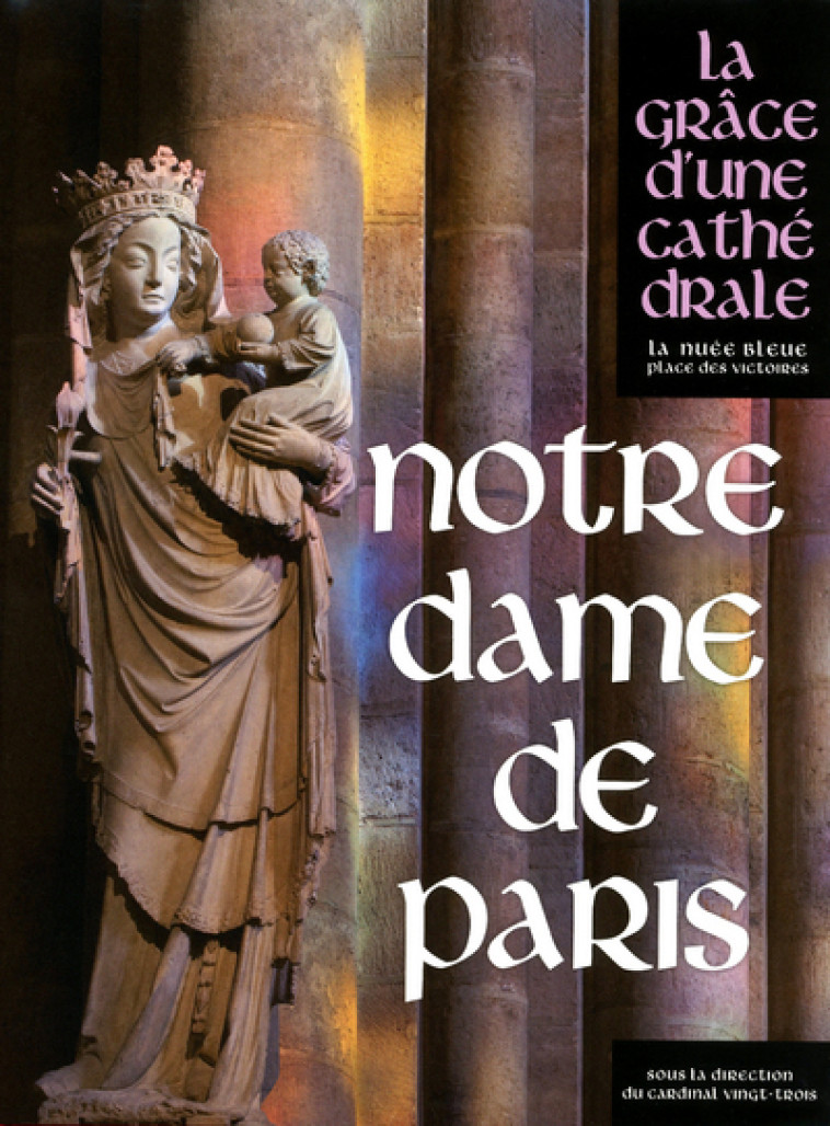 NOTRE-DAME DE PARIS - COLLECTIF - PDV NUEE BLEUE