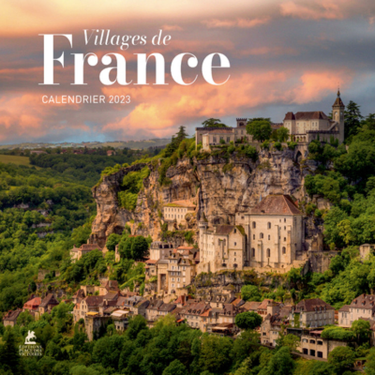 VILLAGES DE FRANCE - CALENDRIER 2023 - COLLECTIF - PLACE VICTOIRES