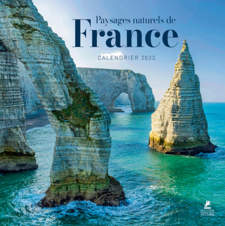 PAYSAGES NATURELS DE FRANCE - CALENDRIER 2023 - COLLECTIF - PLACE VICTOIRES