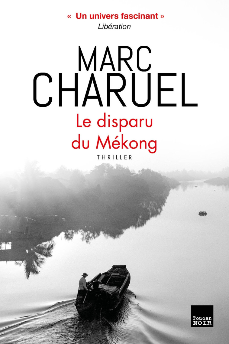 LE DISPARU DU MEKONG - CHARUEL MARC - TOUCAN