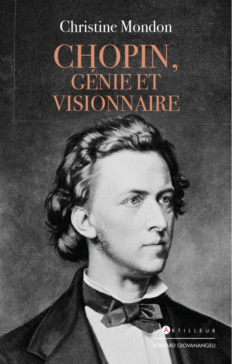 CHOPIN GENIE ET VISIONNAIRE - MONDON CHRISTINE - ARTILLEUR