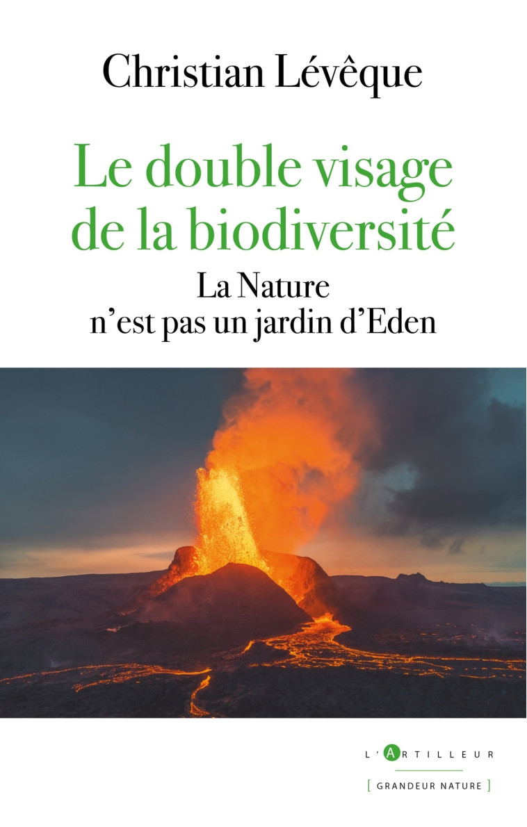 LE DOUBLE VISAGE DE LA BIODIVERSITE - LEVEQUE CHRISTIAN - ARTILLEUR