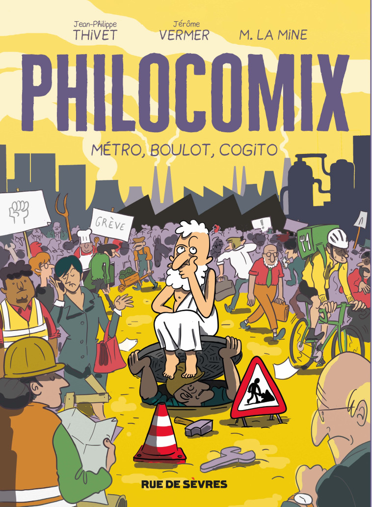 PHILOCOMIX - T03 - METRO, BOULOT, COGITO - LA MINE MATHIEU / TH - RUE DE SEVRES