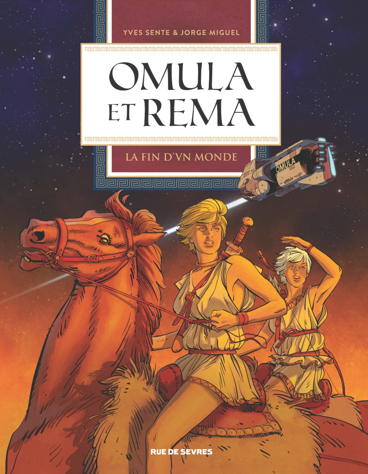 OMULA ET REMA - TOME 1 - LA FIN D'UN MONDE - MIGUEL JORGE - RUE DE SEVRES