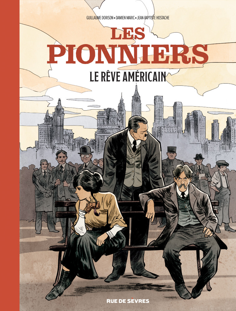 LES PIONNIERS - TOME 2 - LE REVE AMERICAIN - HOSTACHE JEAN-BAPTIS - RUE DE SEVRES