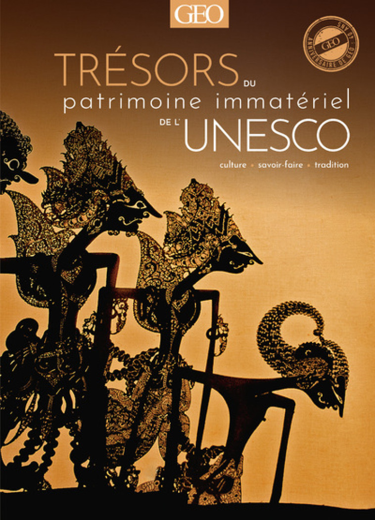 TRESORS DU PATRIMOINE IMMATERIEL DE L'UNESC O - CENTINI MASSIMO - GEO