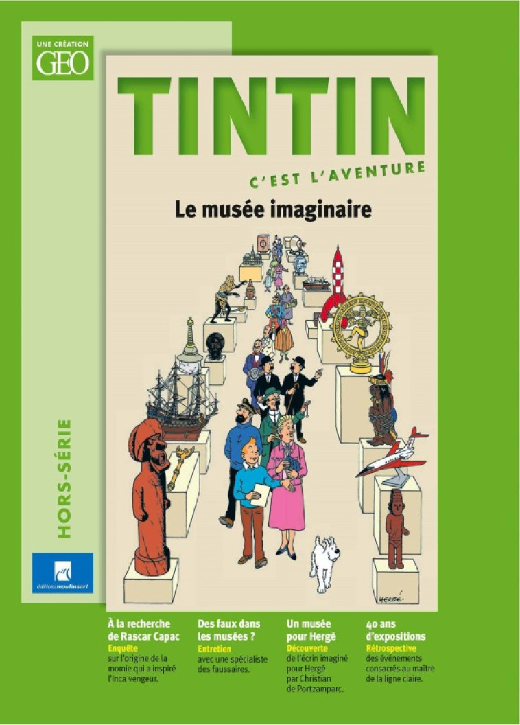 TINTIN HS LE MUSEE IMAGINAIRE - COLLECTIF - GEO MOULINSART