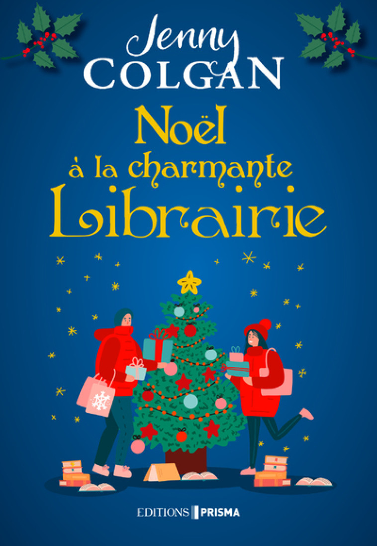 NOEL A LA CHARMANTE LIBRAIRIE - COLGAN JENNY - EDITIONS PRISMA