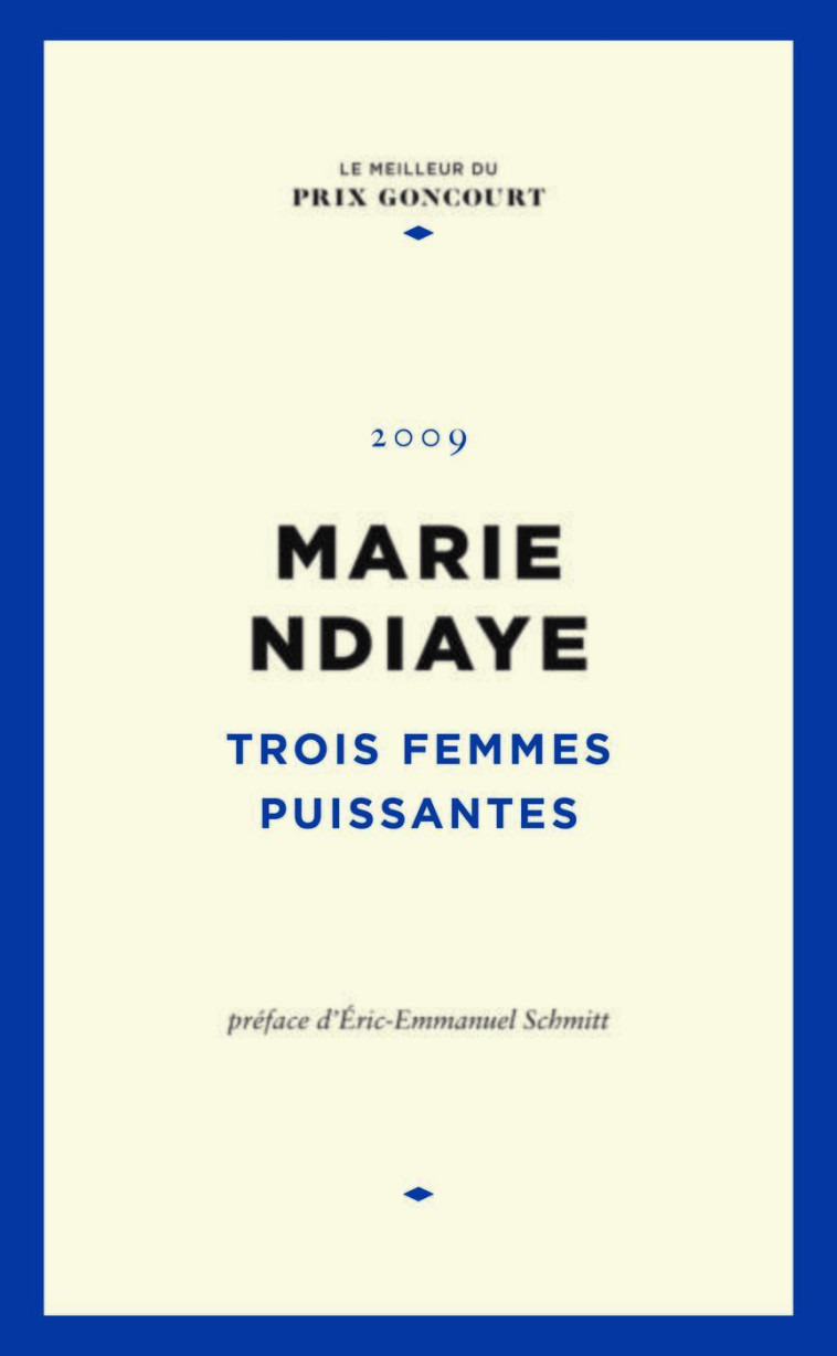 TROIS FEMMES PUISSANTES - NDIAYE MARIE - STE DU FIGARO