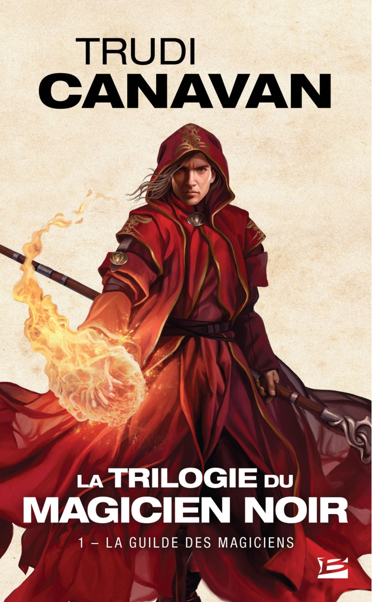 LA TRILOGIE DU MAGICIEN NOIR T1 LA GUILDE DES MAGICIENS - CANAVAN TRUDI - BRAGELONNE