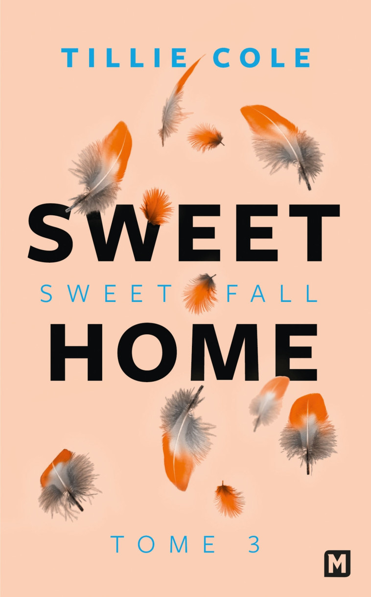 SWEET HOME T03 SWEET FALL - COLE TILLIE - MILADY