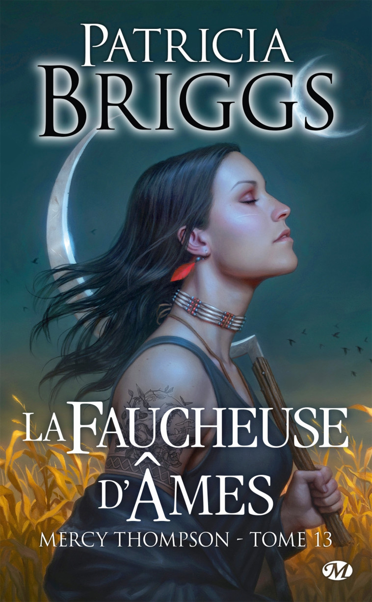 MERCY THOMPSON, T13 : LA FAUCHEUSE D'AMES - BRIGGS PATRICIA - MILADY