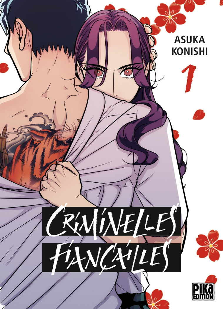 CRIMINELLES FIANCAILLES T01 - KONISHI ASUKA - PIKA