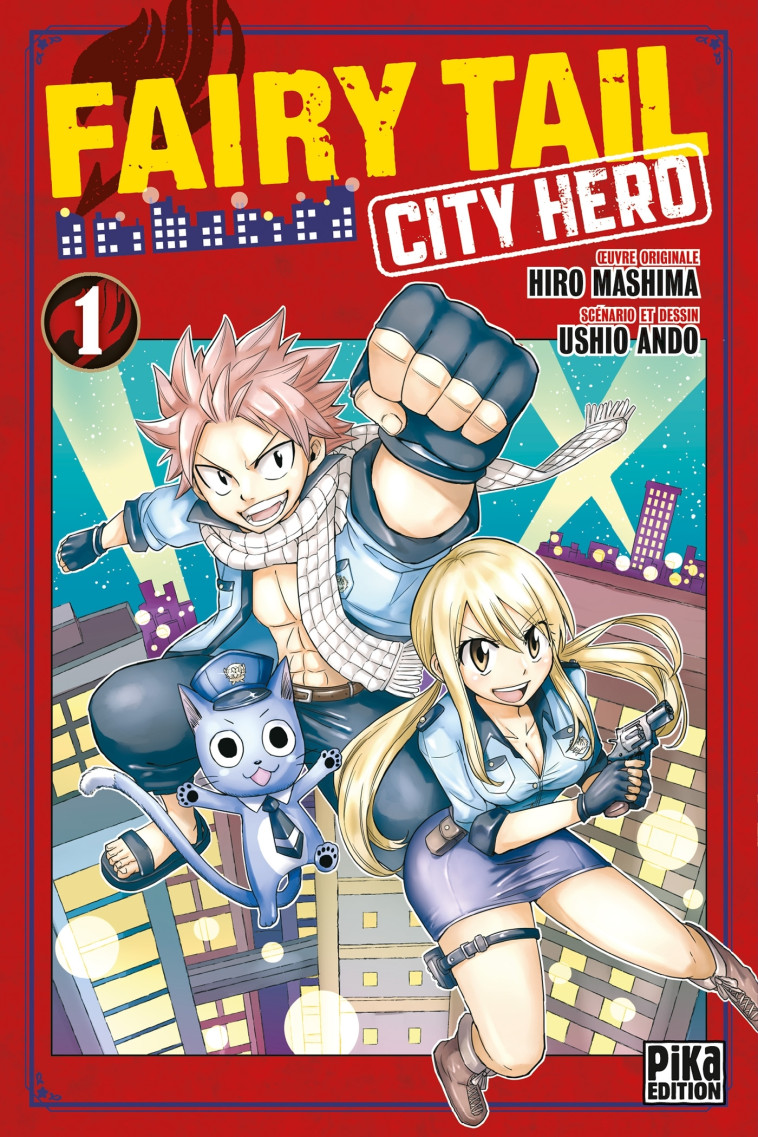 FAIRY TAIL - CITY HERO T01 - ANDO/MASHIMA - PIKA