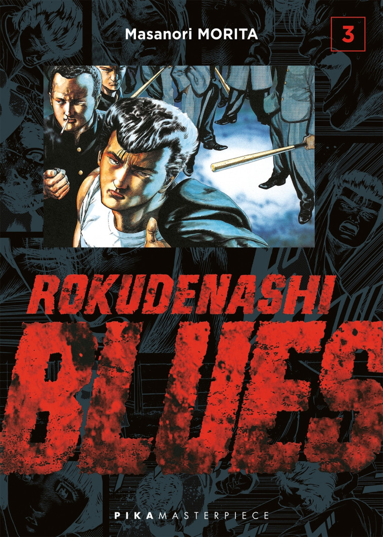 ROKUDENASHI BLUES T03 - MORITA MASANORI - PIKA